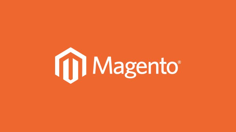 Magento for e-Commerce