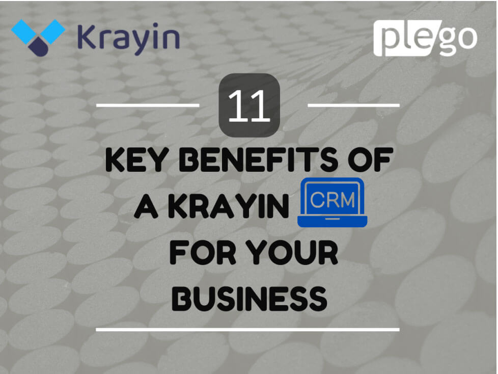 Featured image that says 11 Key Benefits of a Krayin CRM for Your Business
